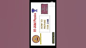 IIT-JAM Physics Details | PYQs - Discussion| Coming Soon...