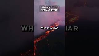 Would You Deny Christ?