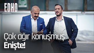 İlyasın Mesajı Eniştenin Ödünü Kopardı - Edho Efsane Sahneler