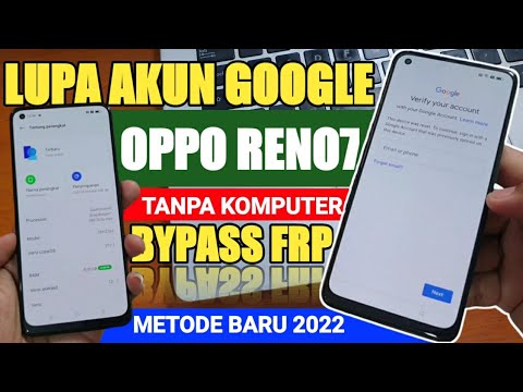 Ինչպես շրջանցել Frp Oppo Reno 7-ը Մոռացել եք Google հաշիվը առանց համակարգչի