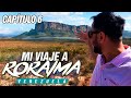 Mi viaje a LA GRAN SABANA - RORAIMA | Capítulo 6