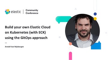 ElasticCC: Build your own Elastic Cloud on Kubernetes (with ECK) using the GitOps approach