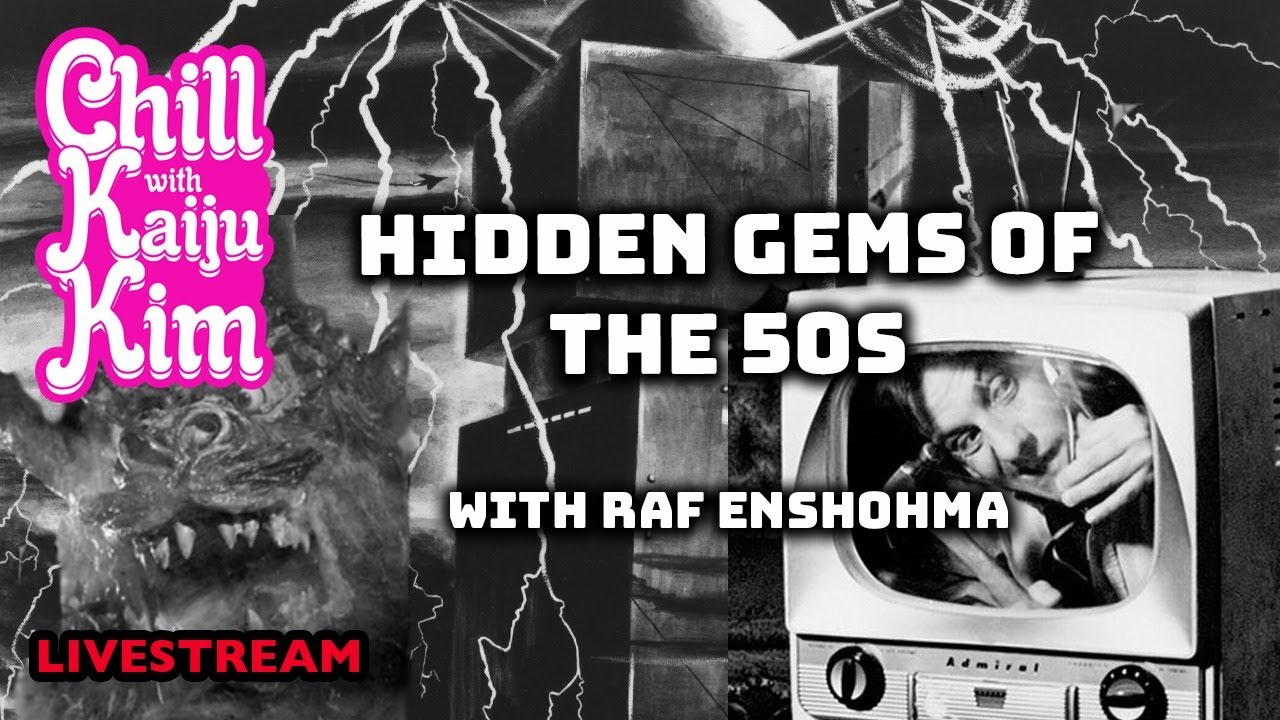 Chill with Kaiju Kim Ep. 50 - Hidden Gems of the 50s