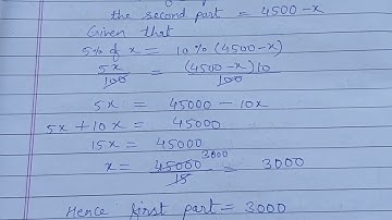 Divide 4500 into two parts such that 5% of the first part is equal to 10% of the second part.