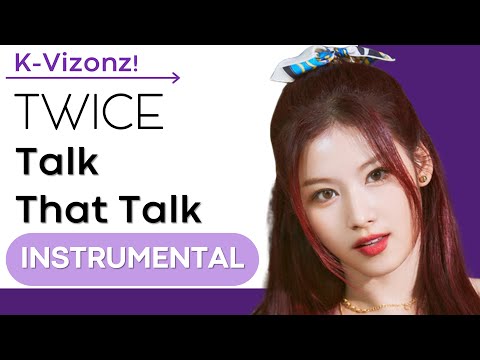 TWICE - "Talk That Talk" (Instrumental)