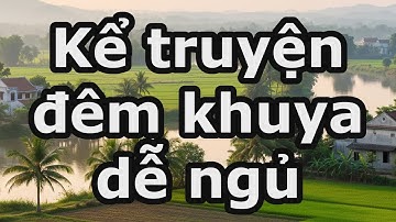 Đọc Truyện Trinh Thám Đêm Khuya Dễ Nghe Dễ Ngủ (FULL): CUỘC ĐÀO TẨU