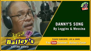 DANNY&#39;S SONG | by Loggins &amp; Messina