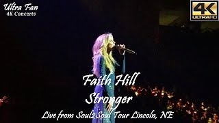 Faith Hill - Stronger Live from Soul2Soul Lincoln, NE