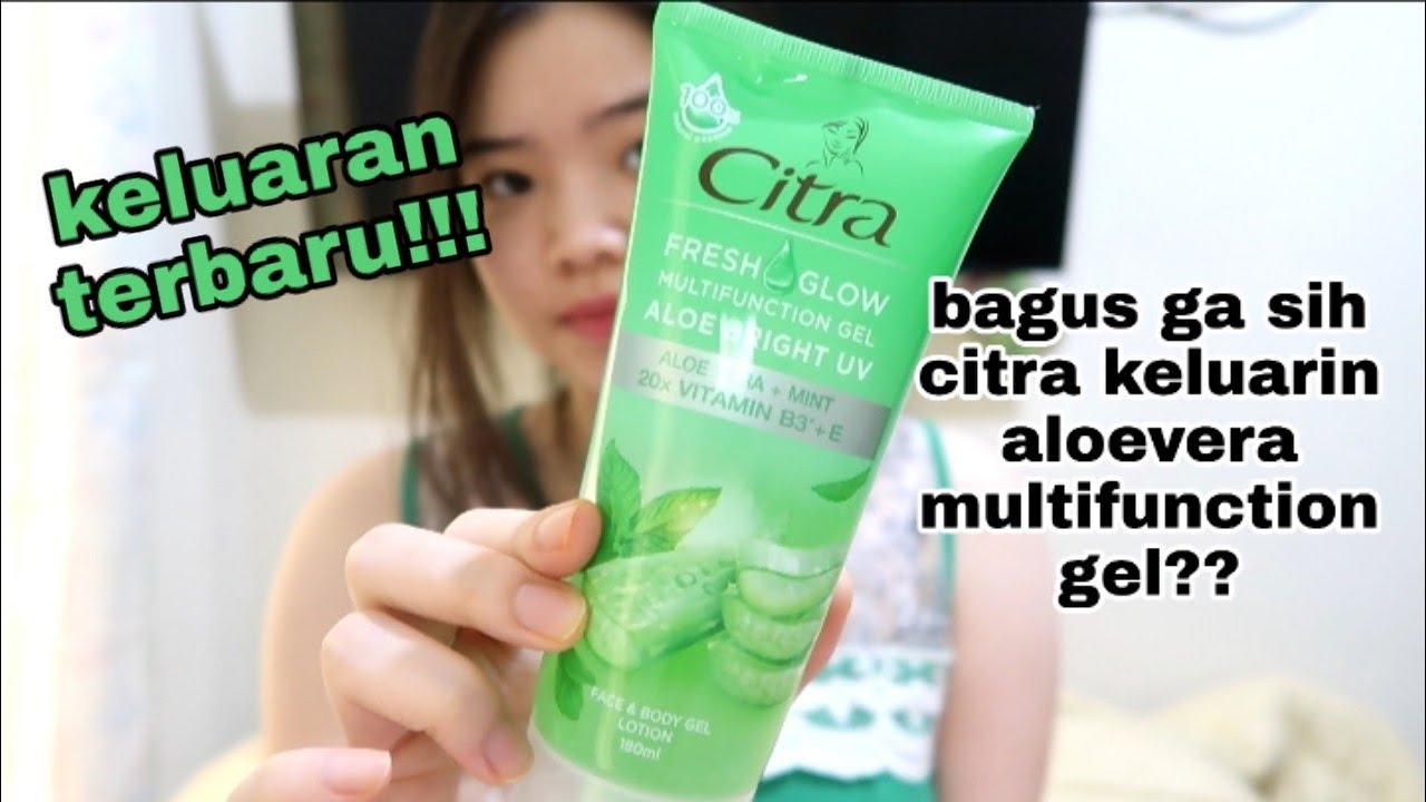 Review Citra Fresh Glow Multifunction Gel Aloe Bright UV