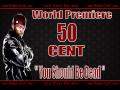 50 cent  you should be dead prod by timbaland