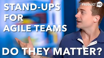 Stand-ups for Agile Teams - Do They Matter?