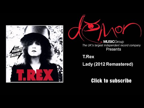 T.Rex - Lady - 2012 Remastered