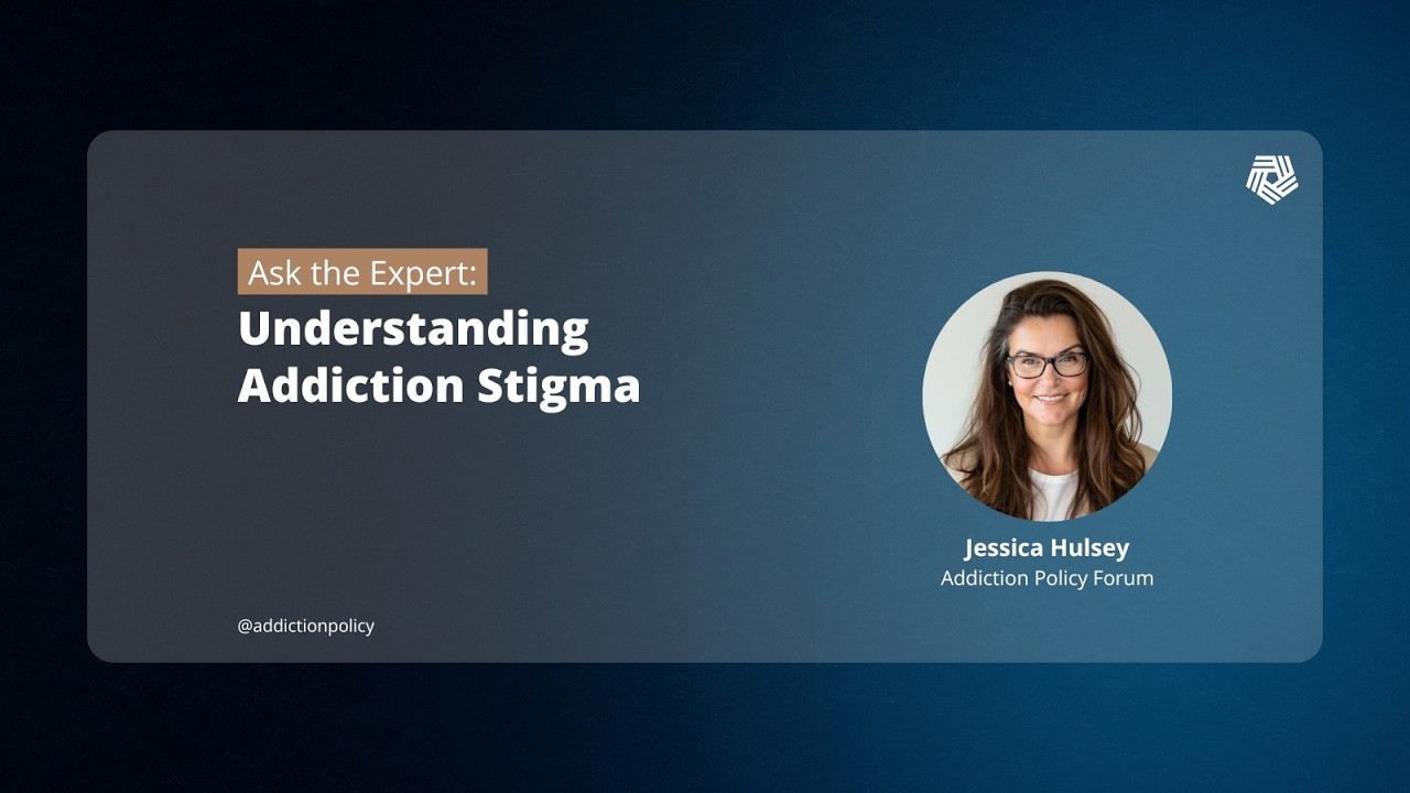 Understanding Addiction Stigma with Jessica Hulsey