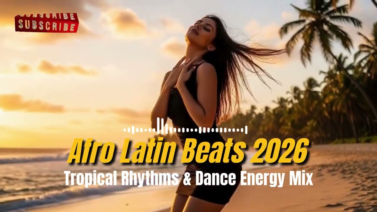 Afro Latin Beats 2025 – Tropical Rhythms & Dance Energy Mix