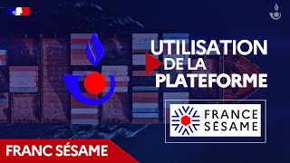 FRANCE SÉSAME : Utilisation de la plateforme