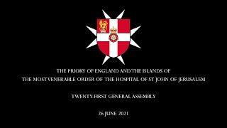 ST JOHN’S DAY 2021 - The Twenty-first General Assembly of the Priory