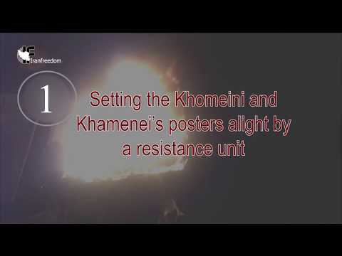 Setting the Khomeini and Khamenei’s posters alight by a resistance unit