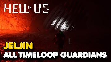 Hell Is Us - Jeljin All Timeloop Guardian Locations