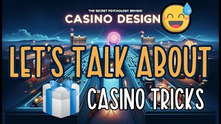 Let's Talk About How Casinos Keep You Playing