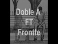 Doble a ft frontte