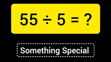 55 Divided by 5 ||55 ÷ 5 ||Long Division with One digit Divisor ||Quotient, Remainder ,Dividend