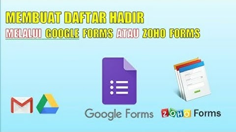 CARA MEMBUAT DAFTAR HADIR PESERTA DENGAN GOOGLE FORM & ZOHO  |  EO Webinar (Part 4)