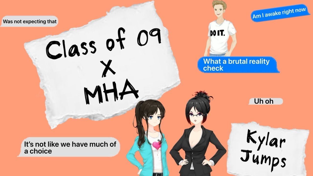 Kylar Jumps || Read Desc || MHA x Class 09 || Texto_