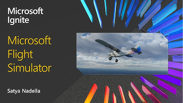 Microsoft Flight Simulator | Satya Nadella at Microsoft Ignite 2020