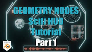 Blender Geometry Nodes Scifi HUD Tutorial Part 1