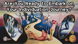 How to Embark on Your Individuation Journey