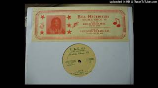 Bill Hutchinson - Jah Know Who You Are / Revelation Of Dub - V.B.C. Inc. 12