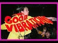 LIVE映像❤️GOOD VIBRATIONS vol.2 TOKYO〜POWER〜