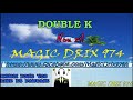 DOUBLE K Nou zil  séga mauricien  BY MAGIC DRIX 974