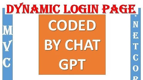 How to develop a dynamic login page using asp.net core mvc, chat gpt and sql servar database part 8