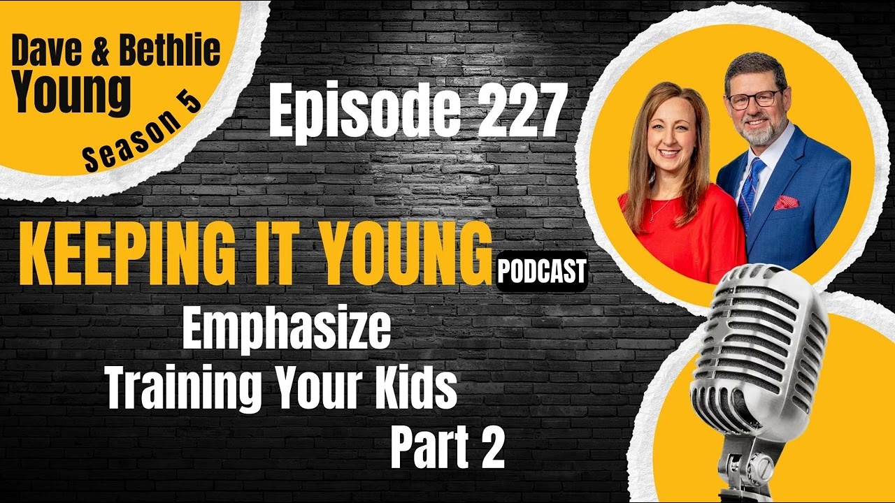 Emphasize Training Your Kids Part 2