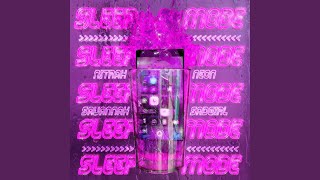 Sleep Mode (feat. Savannah Sadgirl) - Nitrah Neon