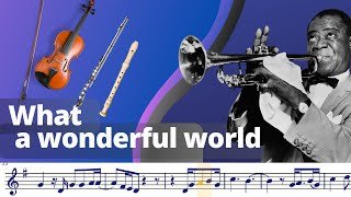 What a Wonderful World (Louis Armstrong) Violin / Flute [Sheet Music] (Play Along)