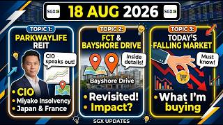 SGX Updates Plife REIT CIO speaks FCT Bayshore Drive revisited and what I m buying 18 Aug 2026