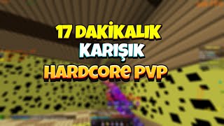 17 Dakikalık Karışık Pvp