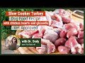 Slow Cooker Dog Food Recipe | Turkey with Chicken Hearts and Gizzards