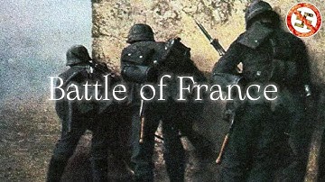 Battle of France | WW2 Edit