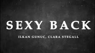 @ilkangunucofficial  - SexyBack (Lyrics) ft. @STEEGS