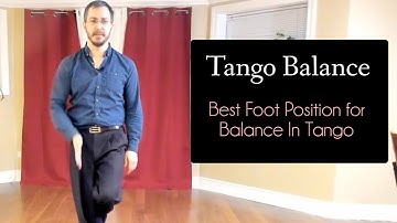 Tango: Balance and Foot Position With Adam