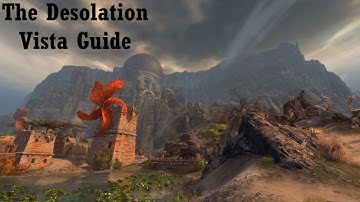 The Desolation Vista Guide