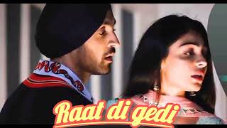 Diljit Dosanjh | Raat Di Gedi (Full Video) Neeru Bajwa | Jatinder Shah | Latest Punjabi Songs Resimi