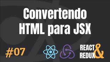 Curso React + Redux - Convertendo HTML para JSX
