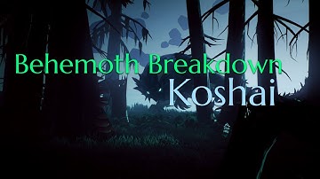 Dauntless Behemoth Breakdown: Koshai