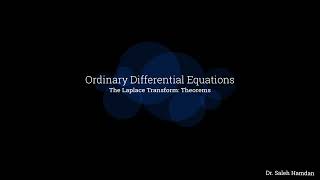 ODE E51 The Laplace Transform: Theorems