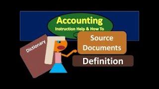 ACCOUNTANCY | CLASS 11 CBSE | CHAPTER 4 | SOURCE DOCUMENTS (PART 1) |