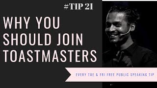 Why You Should Join Toastmasters | Every Tue & Fri Public Speaking Tips